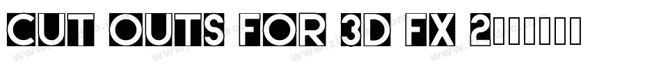 Cut Outs for 3D FX 2字体转换